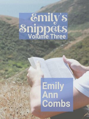 cover image of Emily's Snippets Volume Three